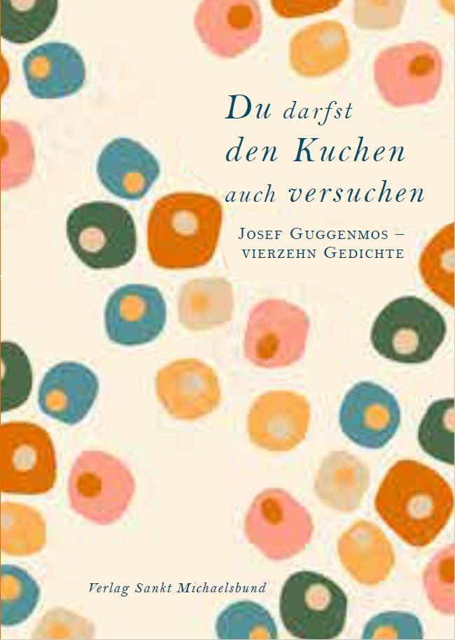 Cover: 9783964110046 | Du darfst den Kuchen auch versuchen | Josef Guggenmos | Taschenbuch