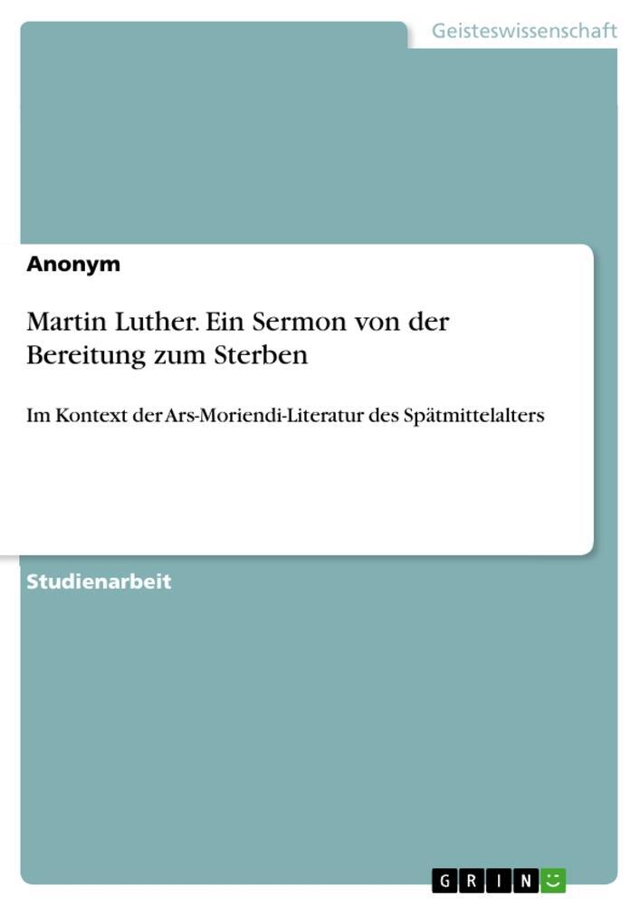 Cover: 9783346061195 | Martin Luther. Ein Sermon von der Bereitung zum Sterben | Anonymous