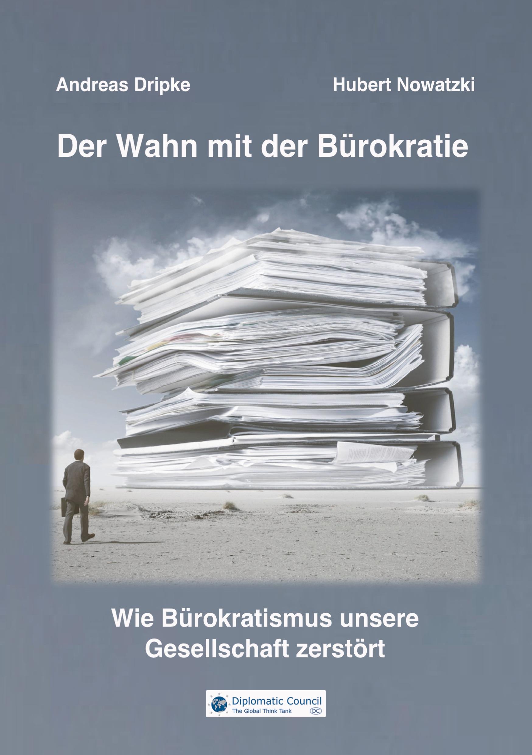 Cover: 9783947818891 | Der Wahn mit der Bürokratie | Andreas Dripke (u. a.) | Taschenbuch