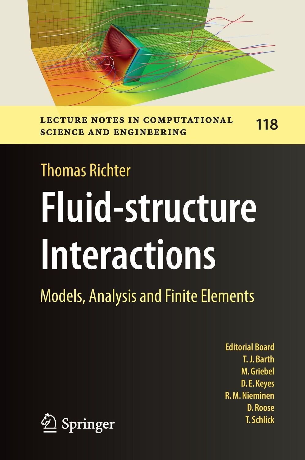 Cover: 9783319639697 | Fluid-structure Interactions | Models, Analysis and Finite Elements