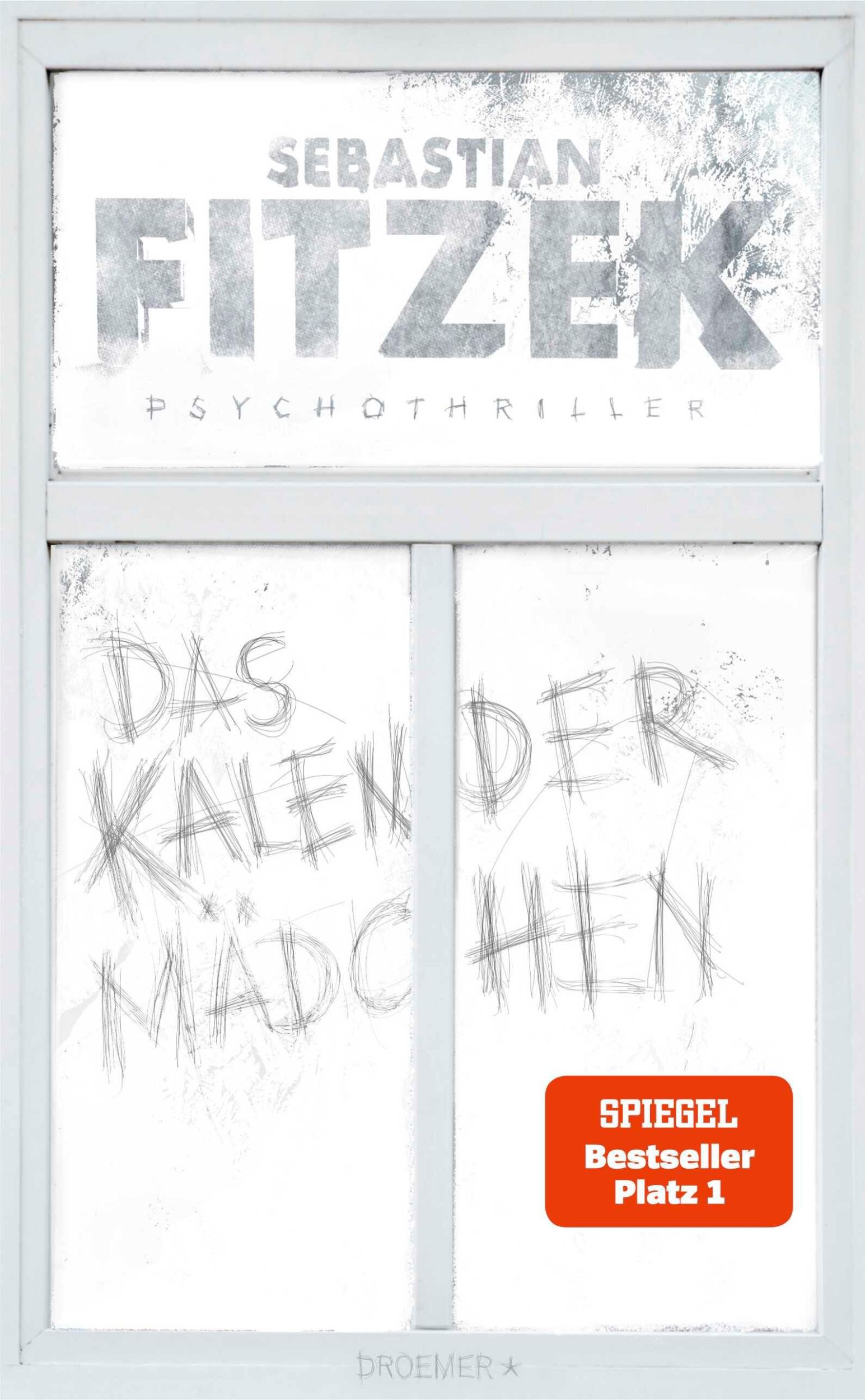 Cover: 9783426281741 | Das Kalendermädchen | Thriller | Sebastian Fitzek | Buch | 400 S.