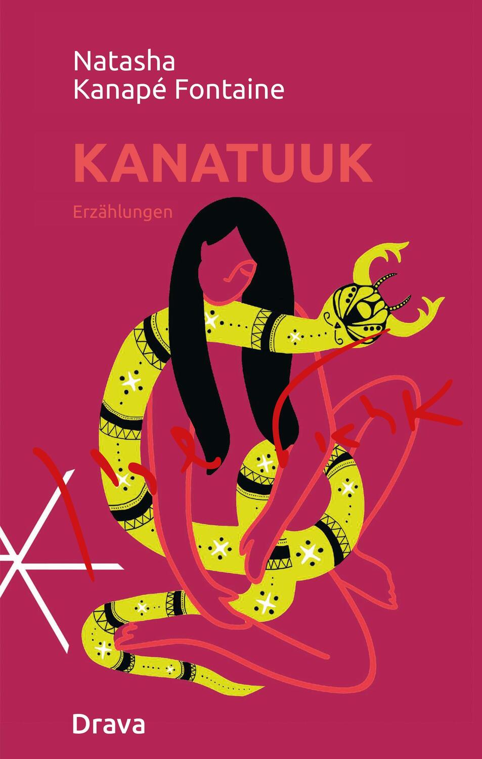 Cover: 9783991380979 | Kanatuut | Natasha Kanapé Fontaine | Buch | Bibliothek Québec | 120 S.