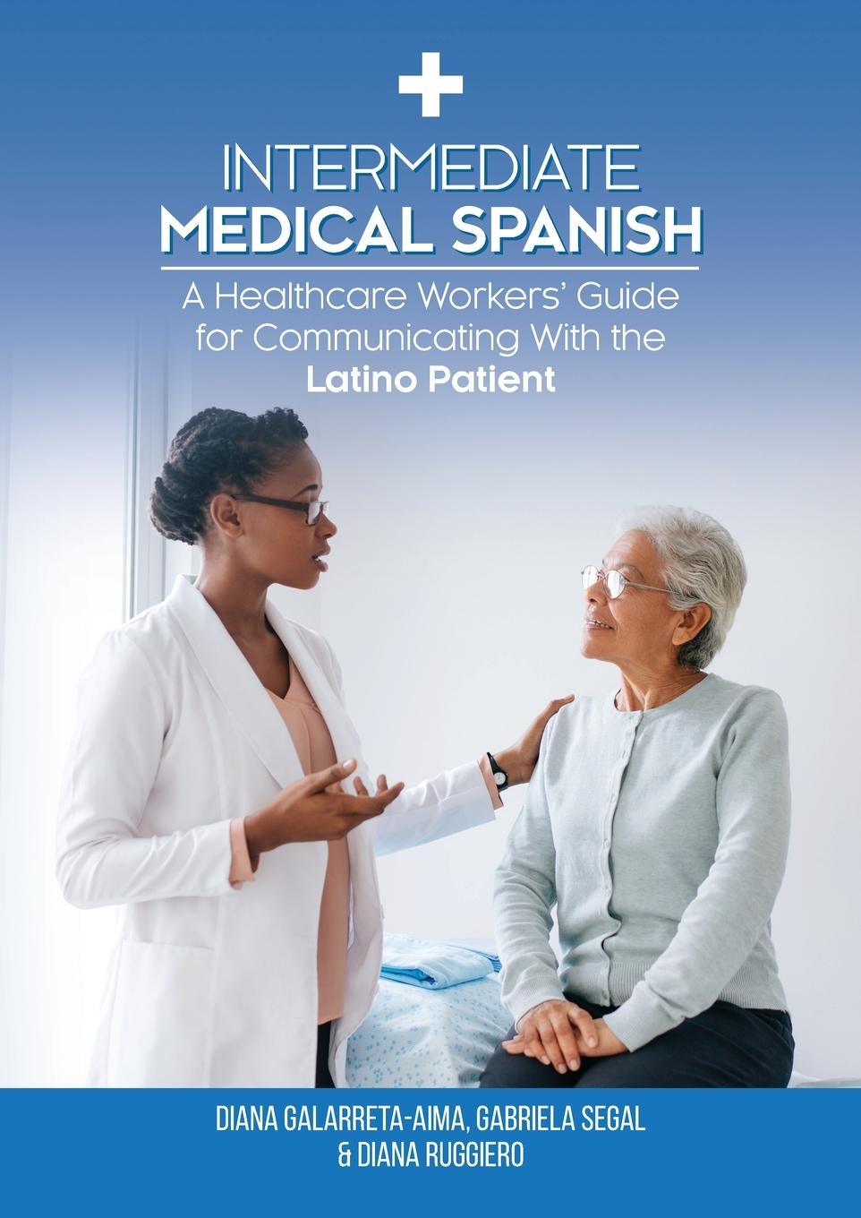 Cover: 9781599426242 | Intermediate Medical Spanish | Gabriela Segal | Taschenbuch | Spanisch