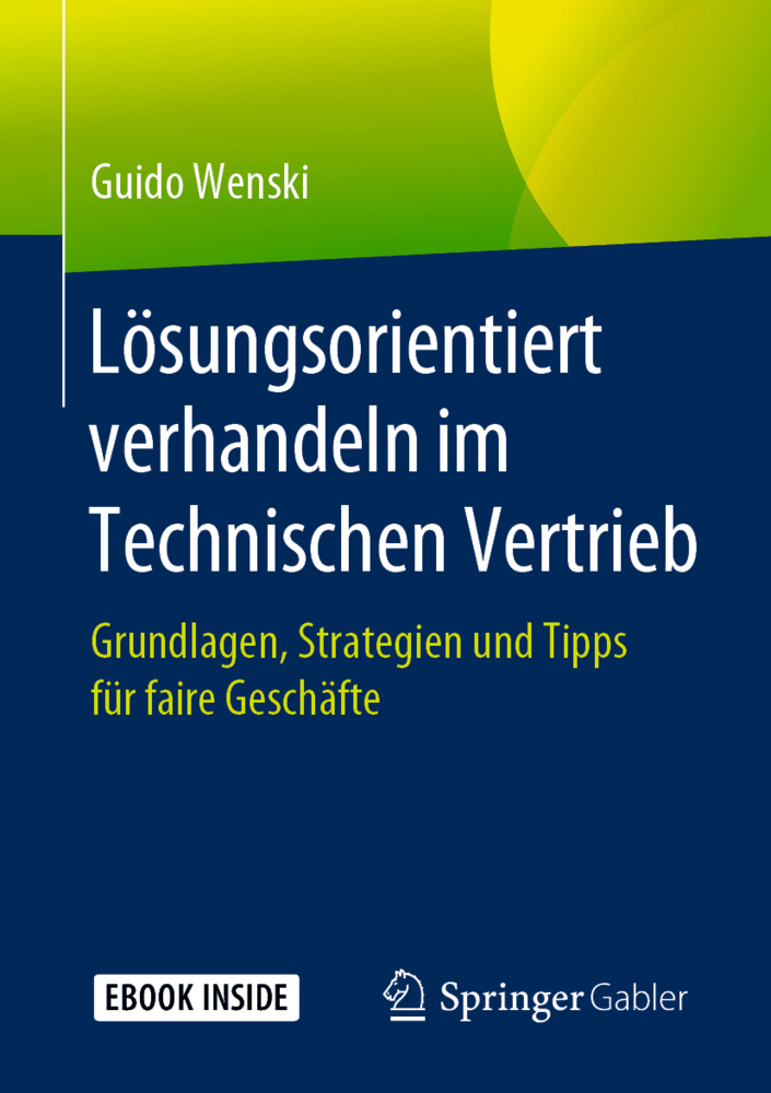 Cover: 9783658274474 | Lösungsorientiert verhandeln im Technischen Vertrieb, m. 1 Buch, m....