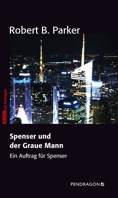 Cover: 9783865325112 | Spenser und der graue Mann | Ein Auftrag für Spenser | Parker | Buch