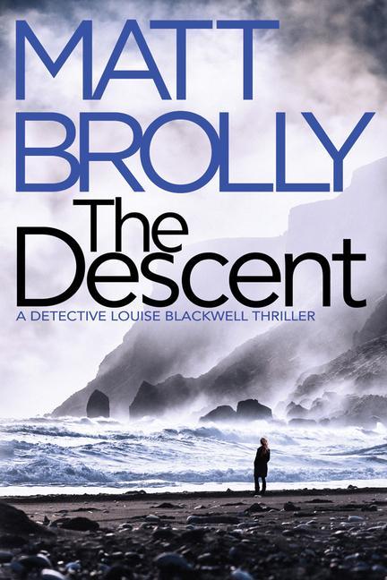 Cover: 9781542017008 | The Descent | Matt Brolly | Taschenbuch | Kartoniert / Broschiert