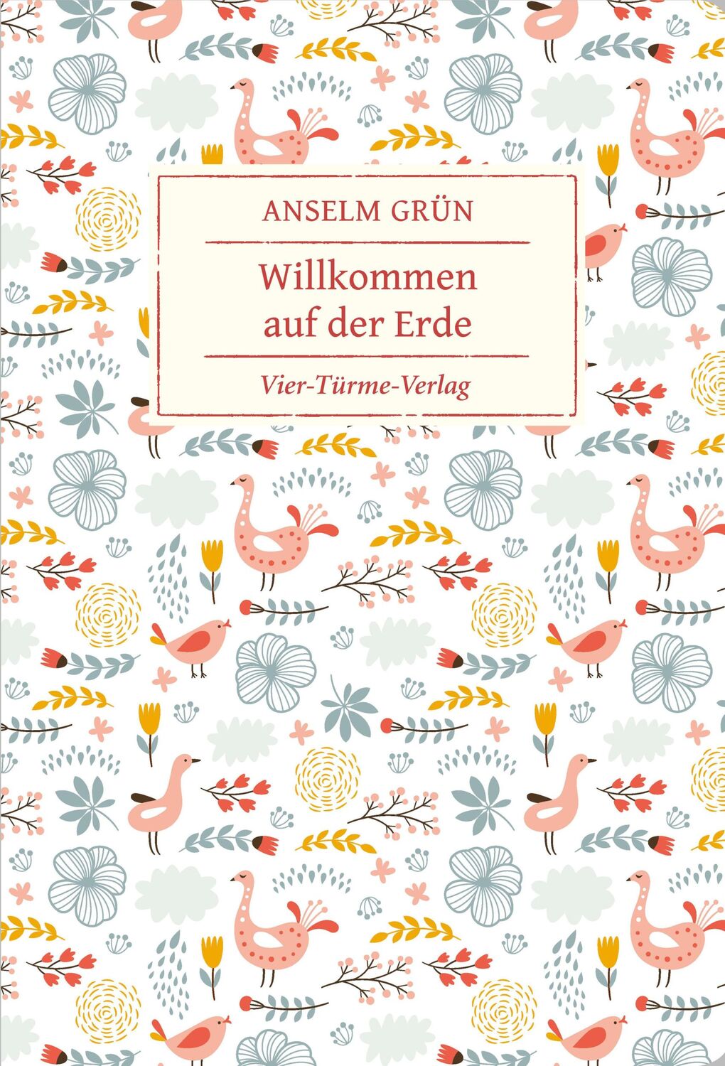 Cover: 9783736502970 | Willkommen auf der Erde | Anselm Grün | Buch | 52 S. | Deutsch | 2020