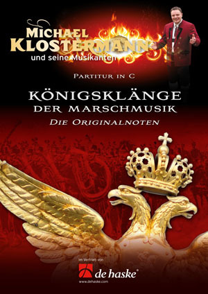 Cover: 9790035034057 | Michael Klostermann, Königsklänge der Marschmusik - Heft 27 Bb...