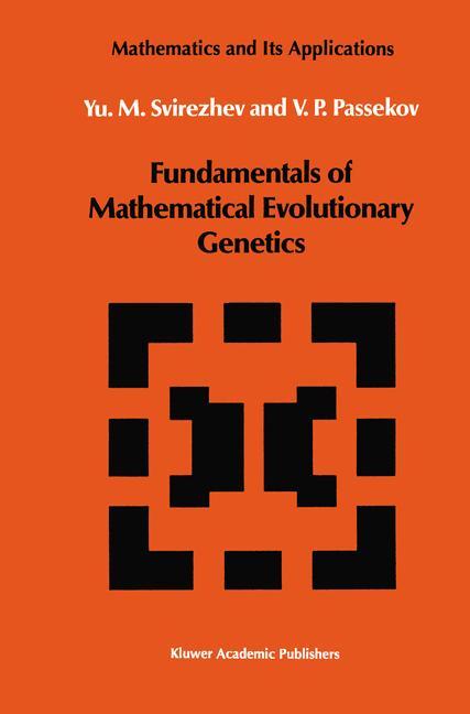 Cover: 9789401076708 | Fundamentals of Mathematical Evolutionary Genetics | Passekov (u. a.)