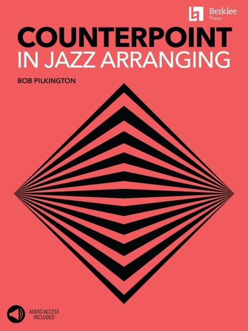 Cover: 9780876392041 | Counterpoint in Jazz Arranging Book/Online Audio | Bob Pilkington