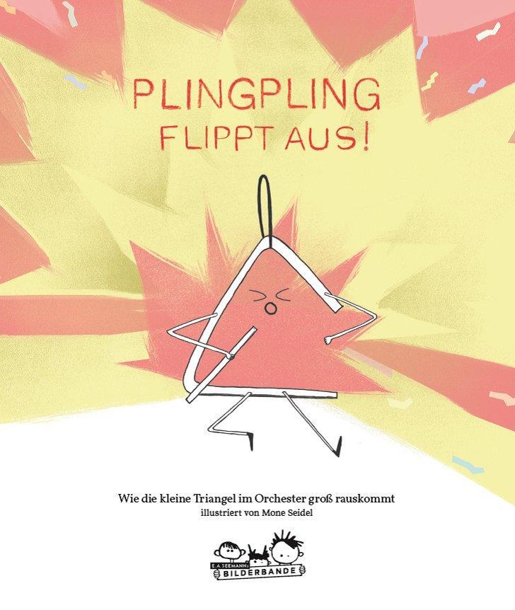 Cover: 9783865024008 | Plingpling flippt aus! | Mone Seidel | Buch | 24 S. | Deutsch | 2018