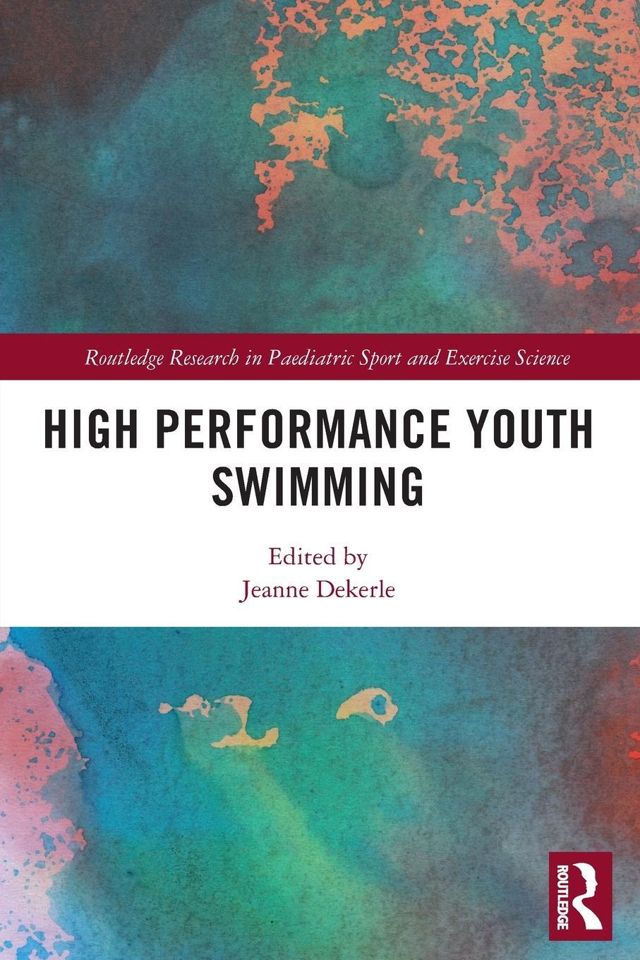 Cover: 9780367560379 | High Performance Youth Swimming | Jeanne Dekerle | Taschenbuch | 2022