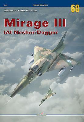 Cover: 9788366148475 | Mirage III: IAI Nesher/Dagger | Salvador Mafé Huertas | Taschenbuch