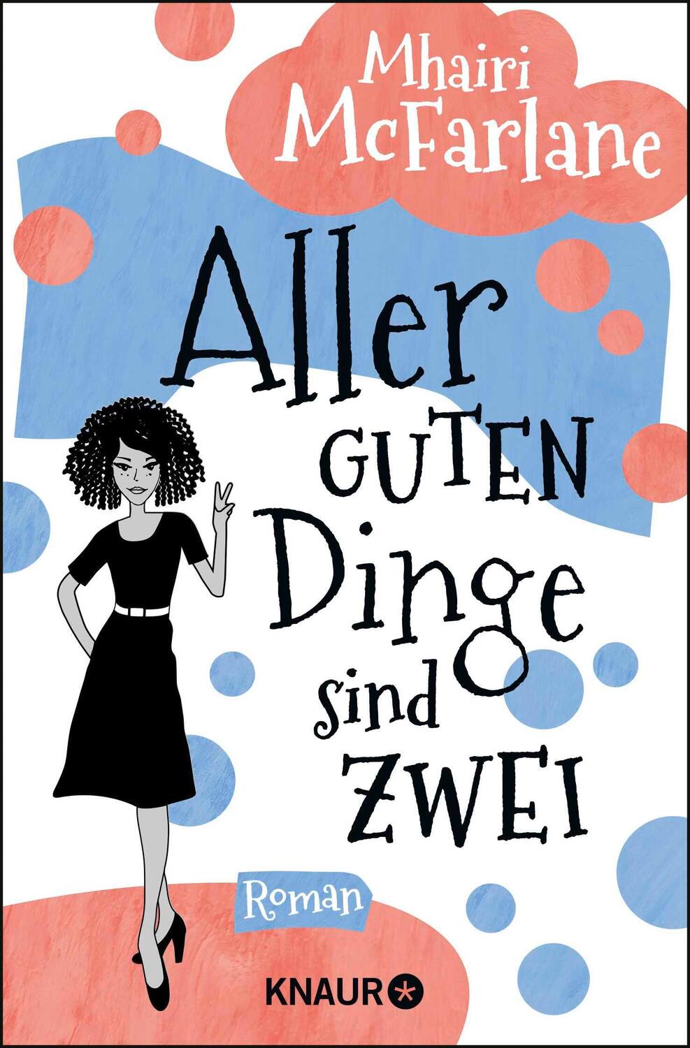 Cover: 9783426522707 | Aller guten Dinge sind zwei | Roman | Mhairi McFarlane | Taschenbuch