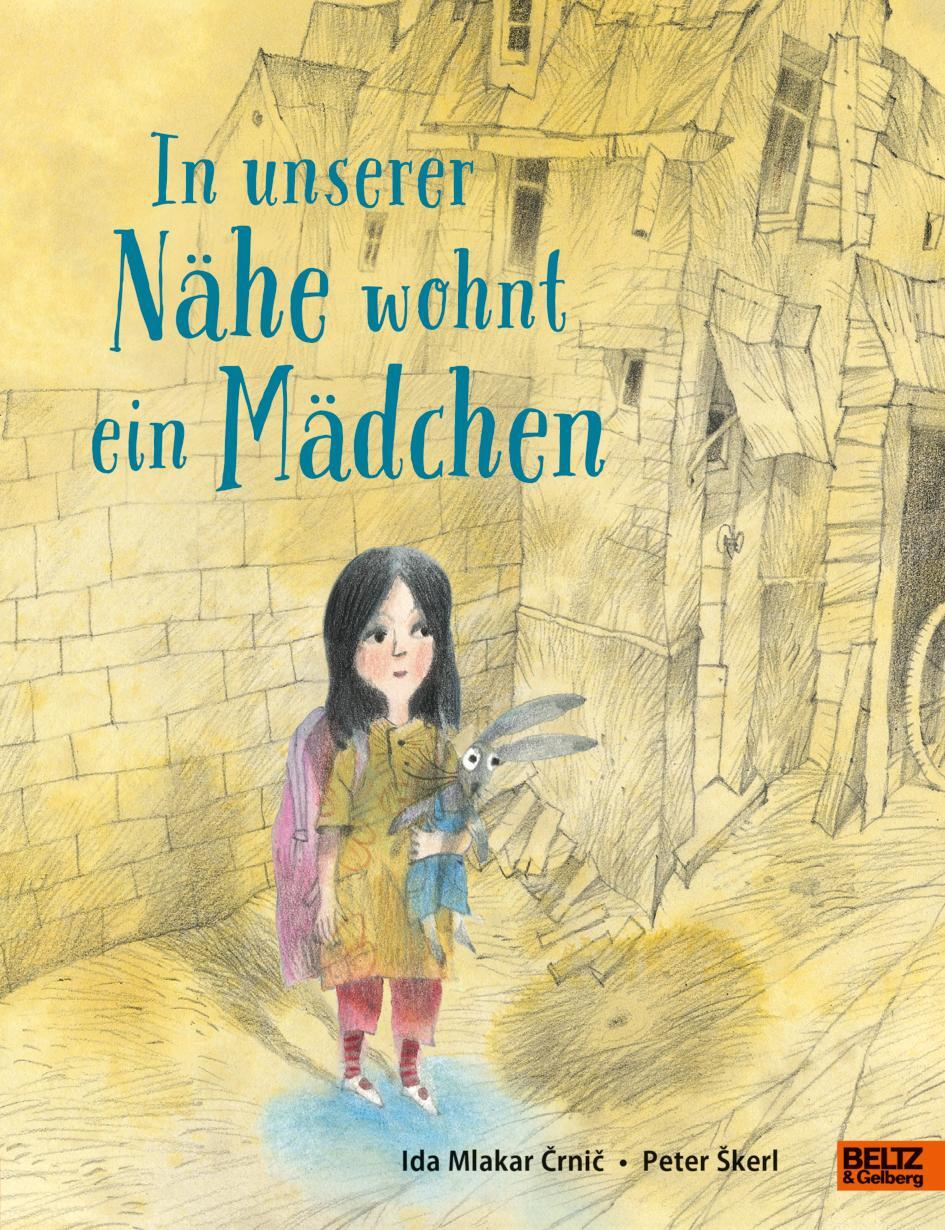 Cover: 9783407757395 | In unserer Nähe wohnt ein Mädchen | Vierfarbiges Bilderbuch | ¿Rni¿