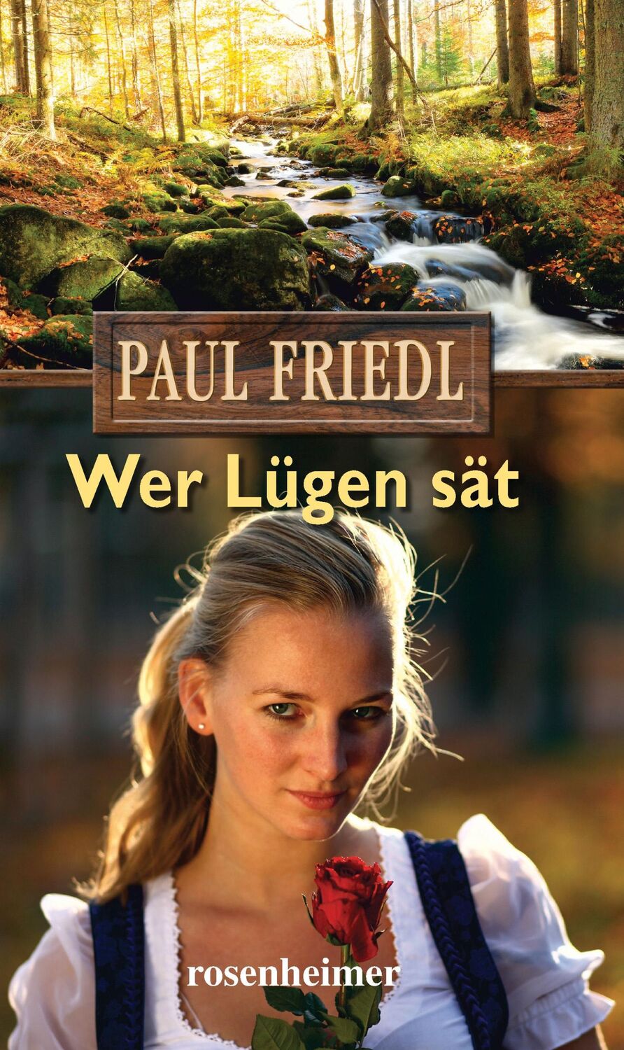 Cover: 9783475548444 | Wer Lügen sät | Paul Friedl | Buch | 272 S. | Deutsch | 2019