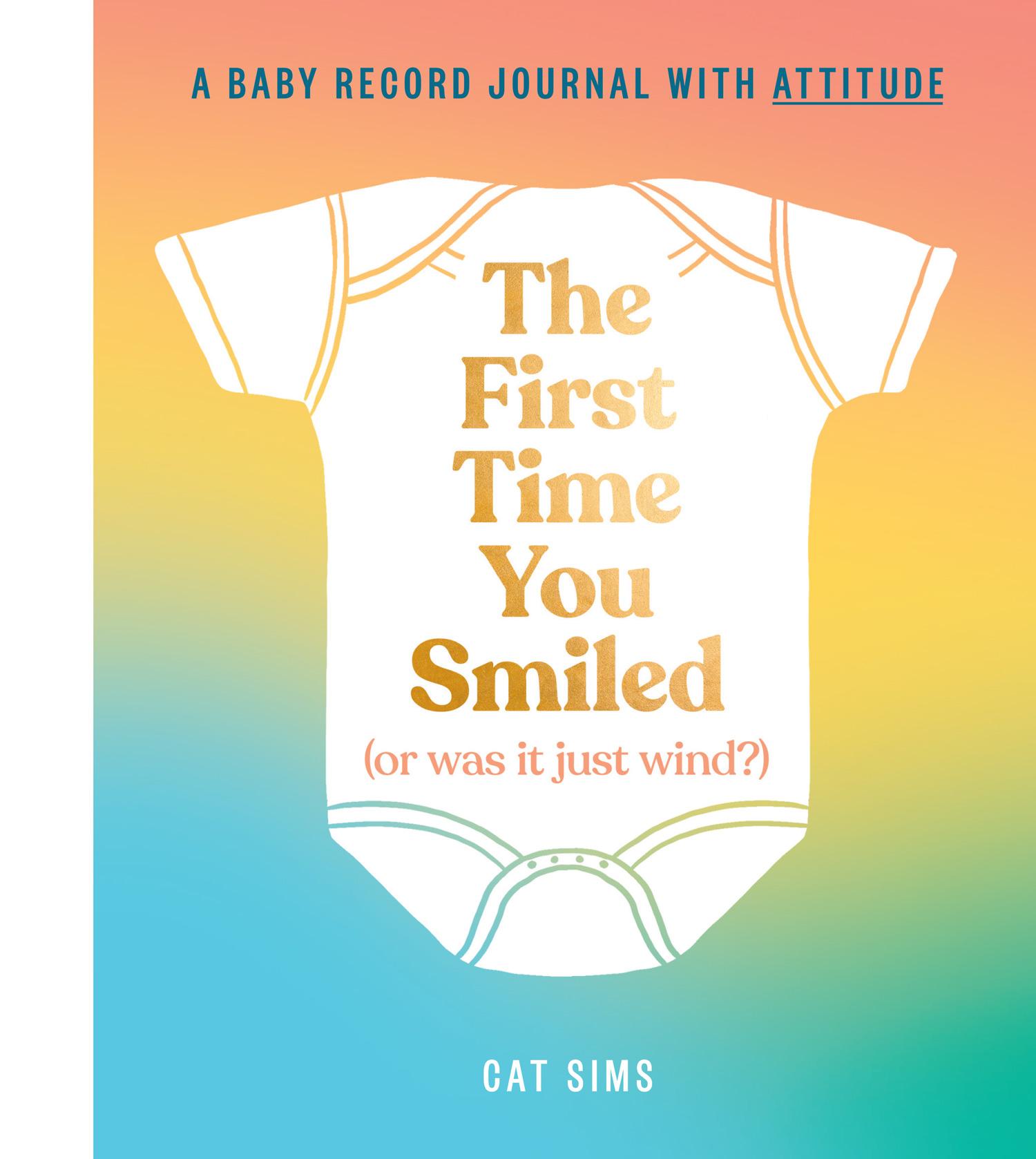 Cover: 9780008526146 | The First Time You Smiled (or Was It Just Wind?) | Cat Sims | Buch