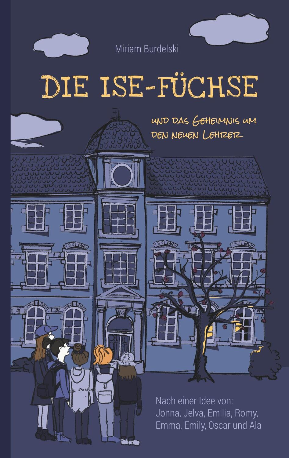 Cover: 9783738622904 | Die Ise-Füchse | Und das Geheimnis um den neuen Lehrer | Burdelski