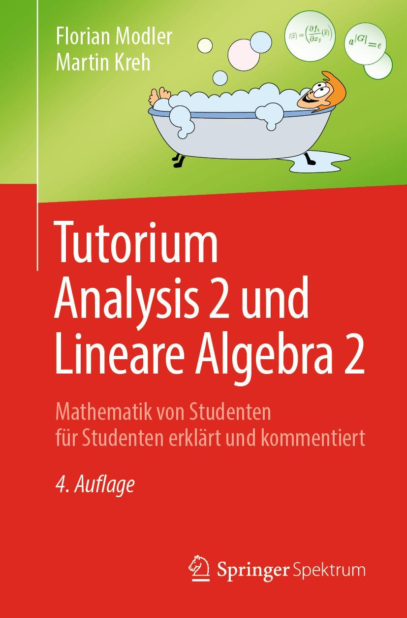 Cover: 9783662592250 | Tutorium Analysis 2 und Lineare Algebra 2 | Martin Kreh (u. a.) | Buch