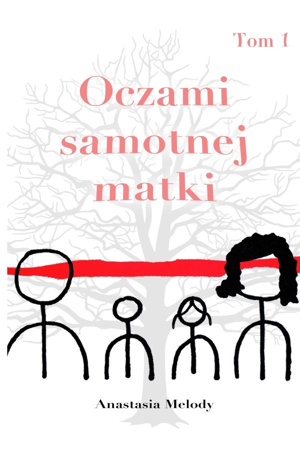 Cover: 9783753124742 | Oczami samotnej matki - Tom 1 | Alicja Ostapiuk | Taschenbuch | epubli