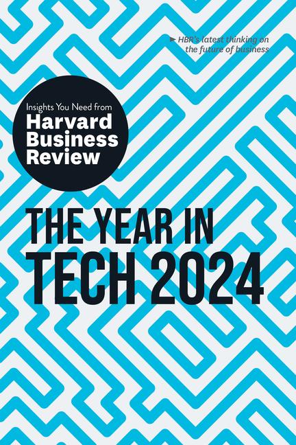 Cover: 9781647826017 | The Year in Tech, 2024 | David De Cremer (u. a.) | Taschenbuch | 2023