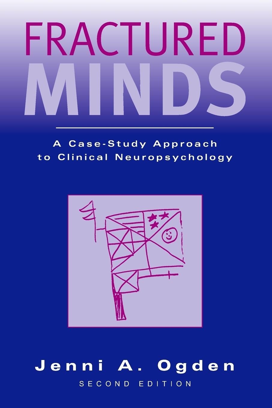 Cover: 9780195171365 | Fractured Minds | A Case-Study Approach to Clinical Neuropsychology