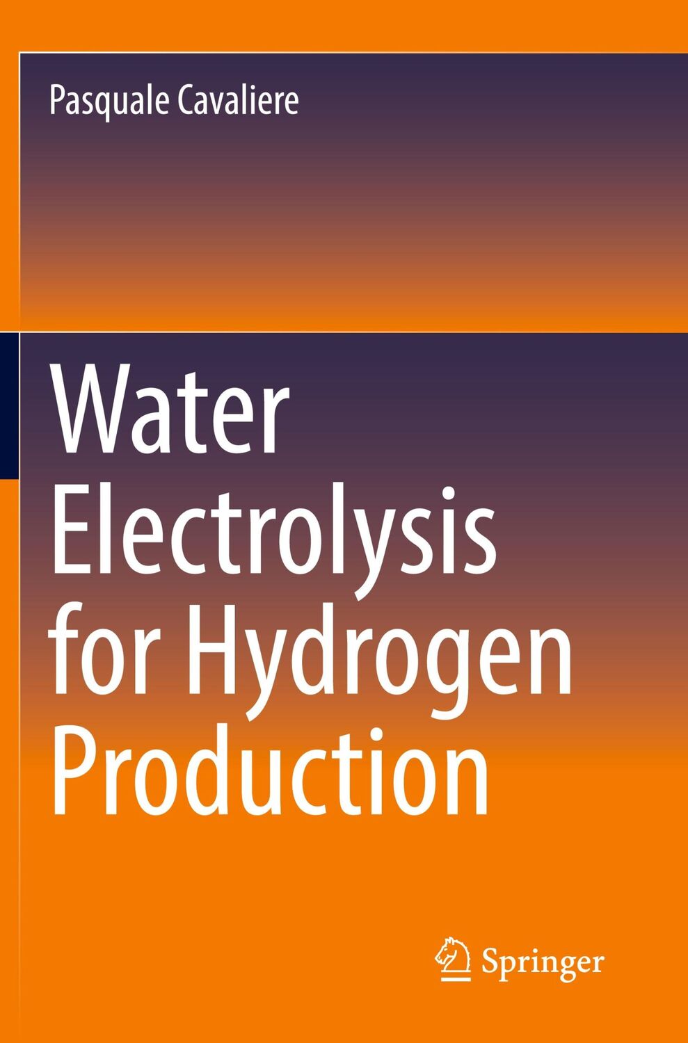 Cover: 9783031377822 | Water Electrolysis for Hydrogen Production | Pasquale Cavaliere | Buch