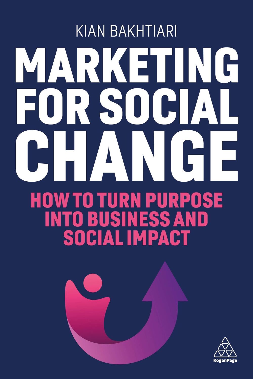 Cover: 9781398616844 | Marketing for Social Change | Kian Bakhtiari | Taschenbuch | Englisch