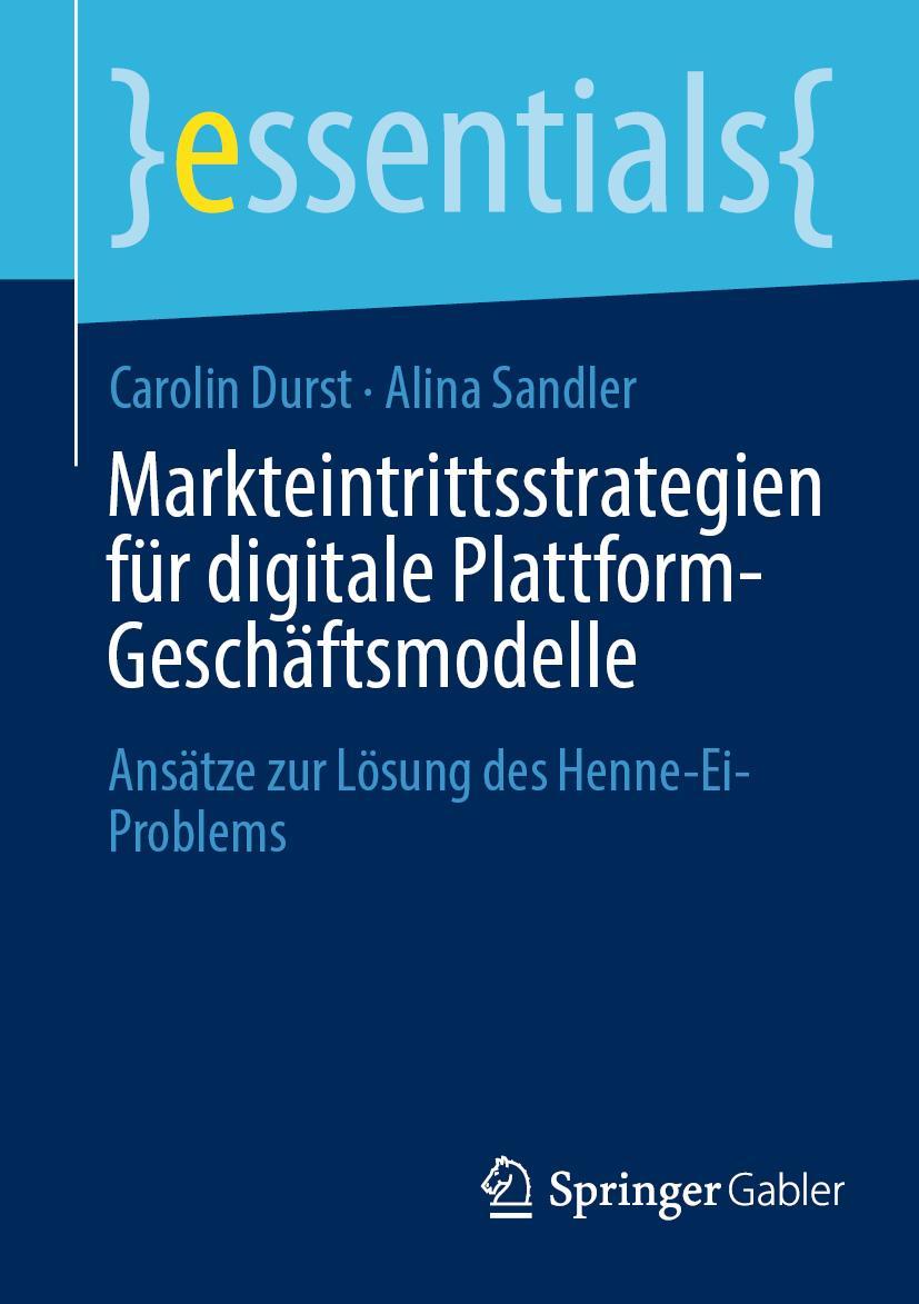 Cover: 9783658416300 | Markteintrittsstrategien für digitale Plattform-Geschäftsmodelle | ix