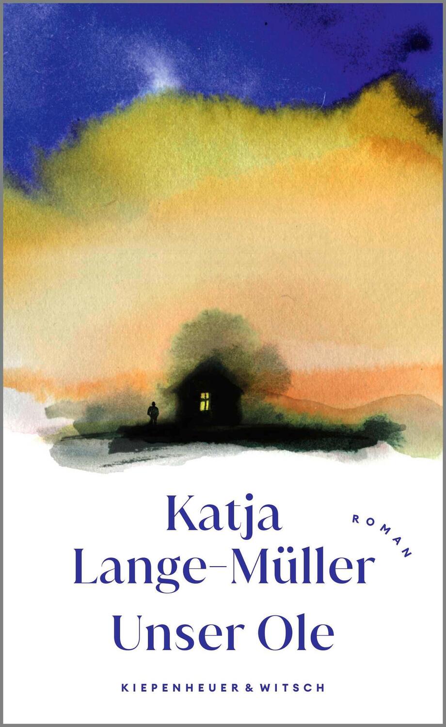 Cover: 9783462050172 | Unser Ole | Roman | Katja Lange-Müller | Buch | 240 S. | Deutsch