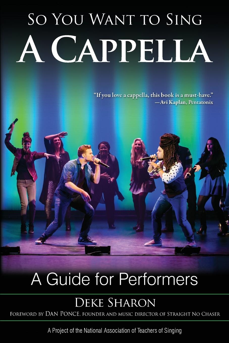 Cover: 9781538105870 | So You Want to Sing A Cappella | A Guide for Performers | Deke Sharon