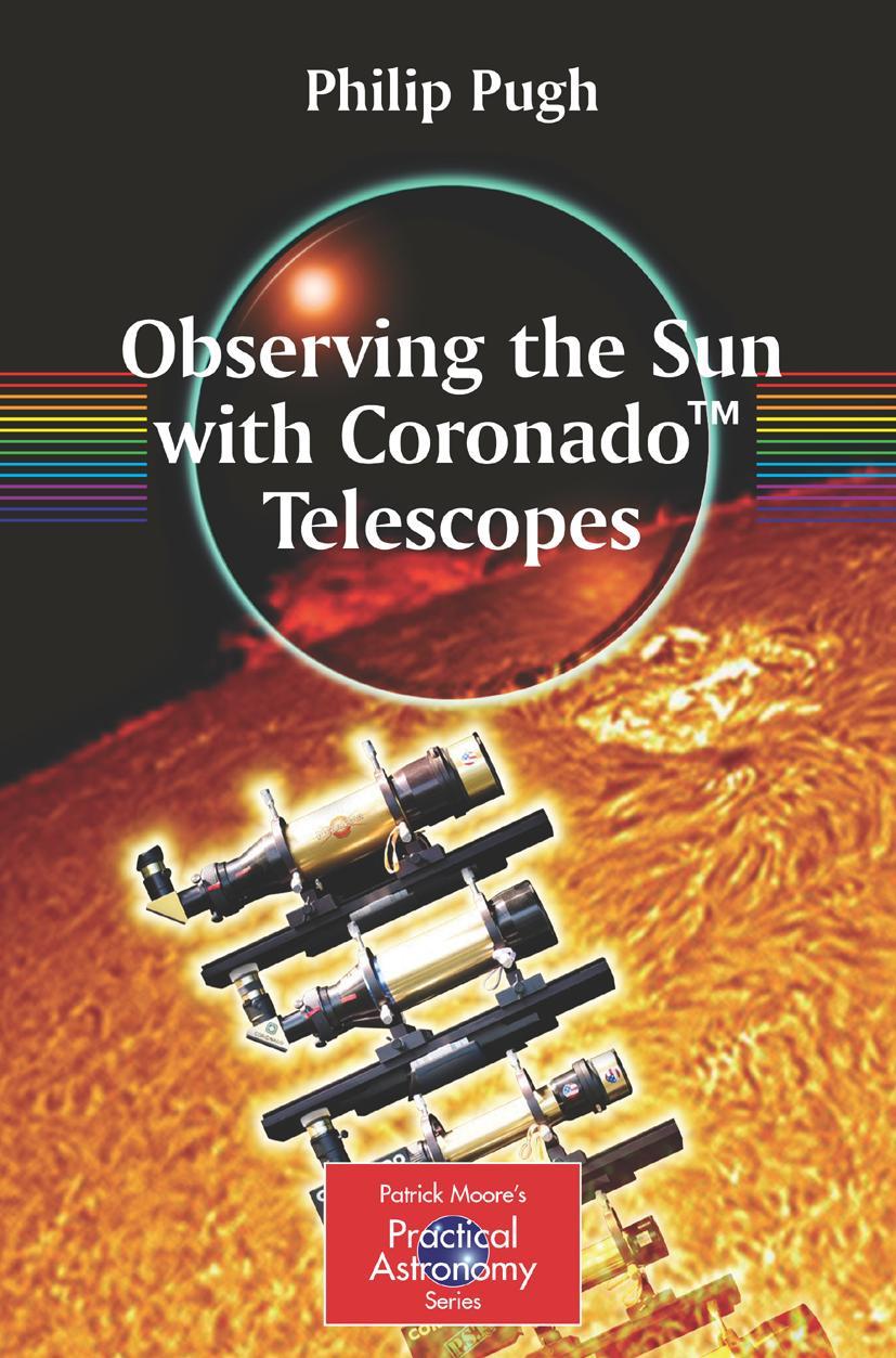 Cover: 9780387681269 | Observing the Sun with Coronado(TM) Telescopes | Philip Pugh | Buch