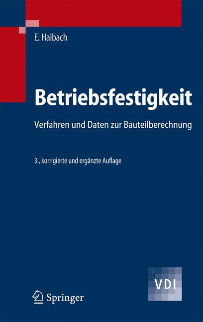 Cover: 9783540293637 | Betriebsfestigkeit | Verfahren und Daten zur Bauteilberechnung | Buch