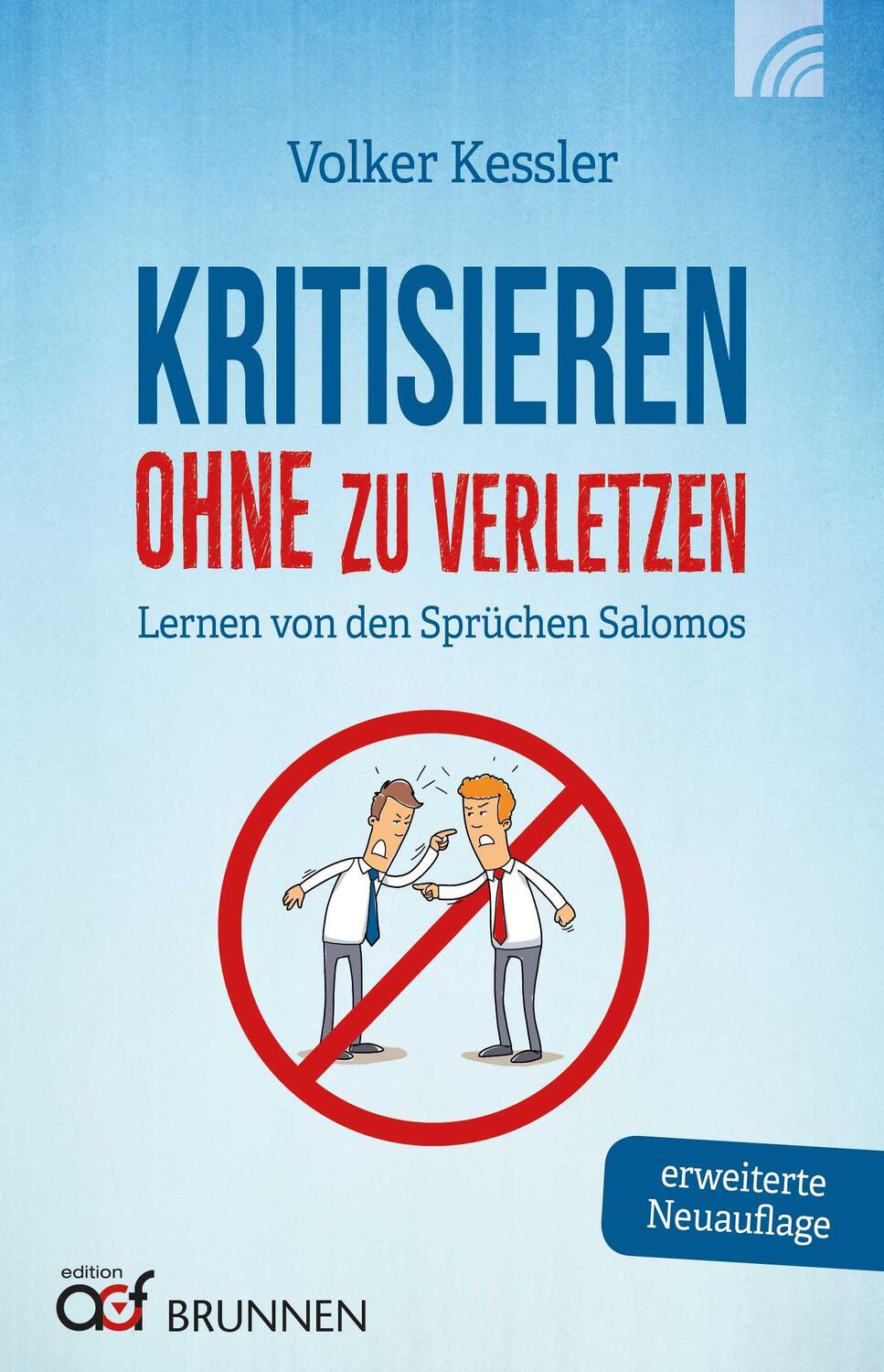 Cover: 9783765543449 | Kritisieren ohne zu verletzen | Lernen von den Sprüchen Salomos | Buch