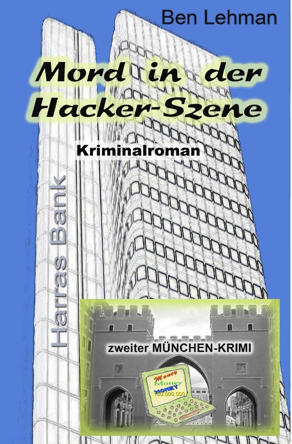 Cover: 9783741835728 | Mord in der Hacker-Szene | Ben Lehman | Taschenbuch | 240 S. | Deutsch