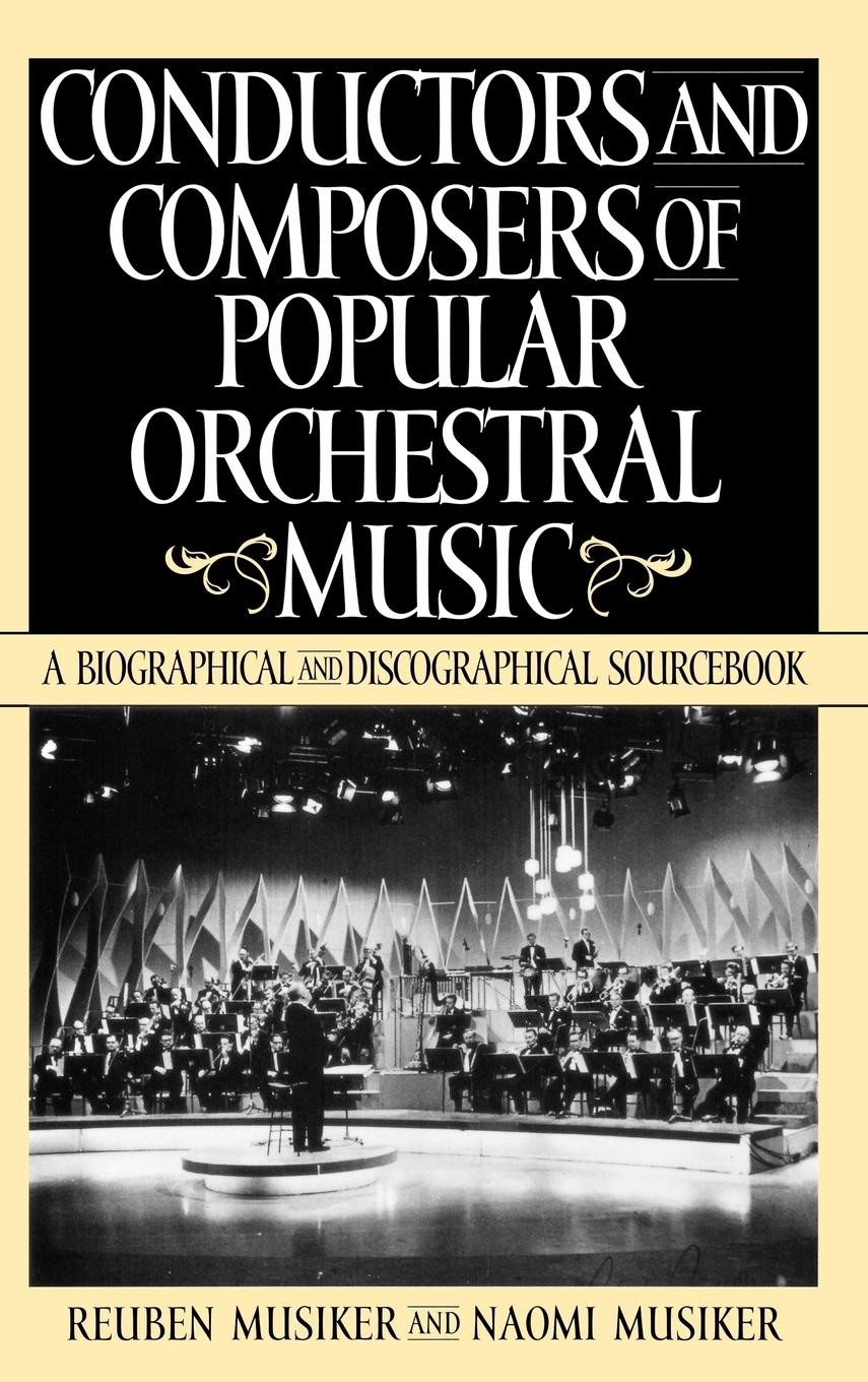 Cover: 9780313302602 | Conductors and Composers of Popular Orchestral Music | Musiker (u. a.)