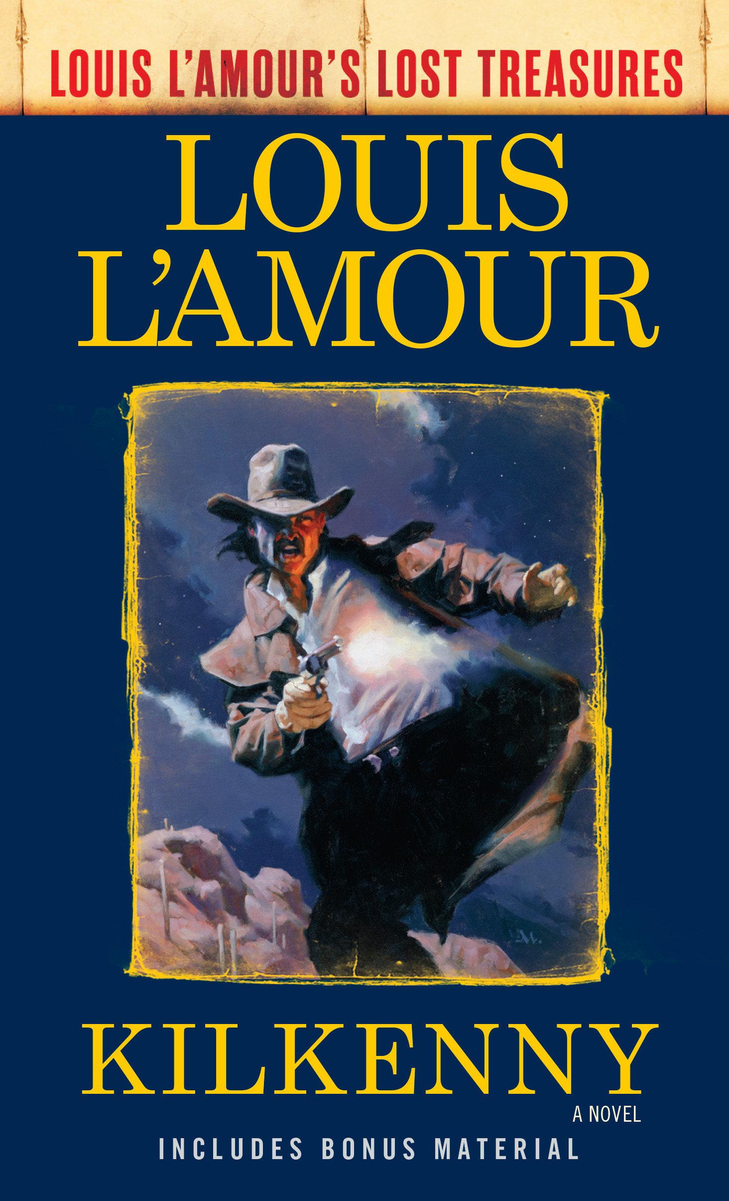 Cover: 9780525486299 | Kilkenny (Louis l'Amour's Lost Treasures) | Louis L'Amour | Buch