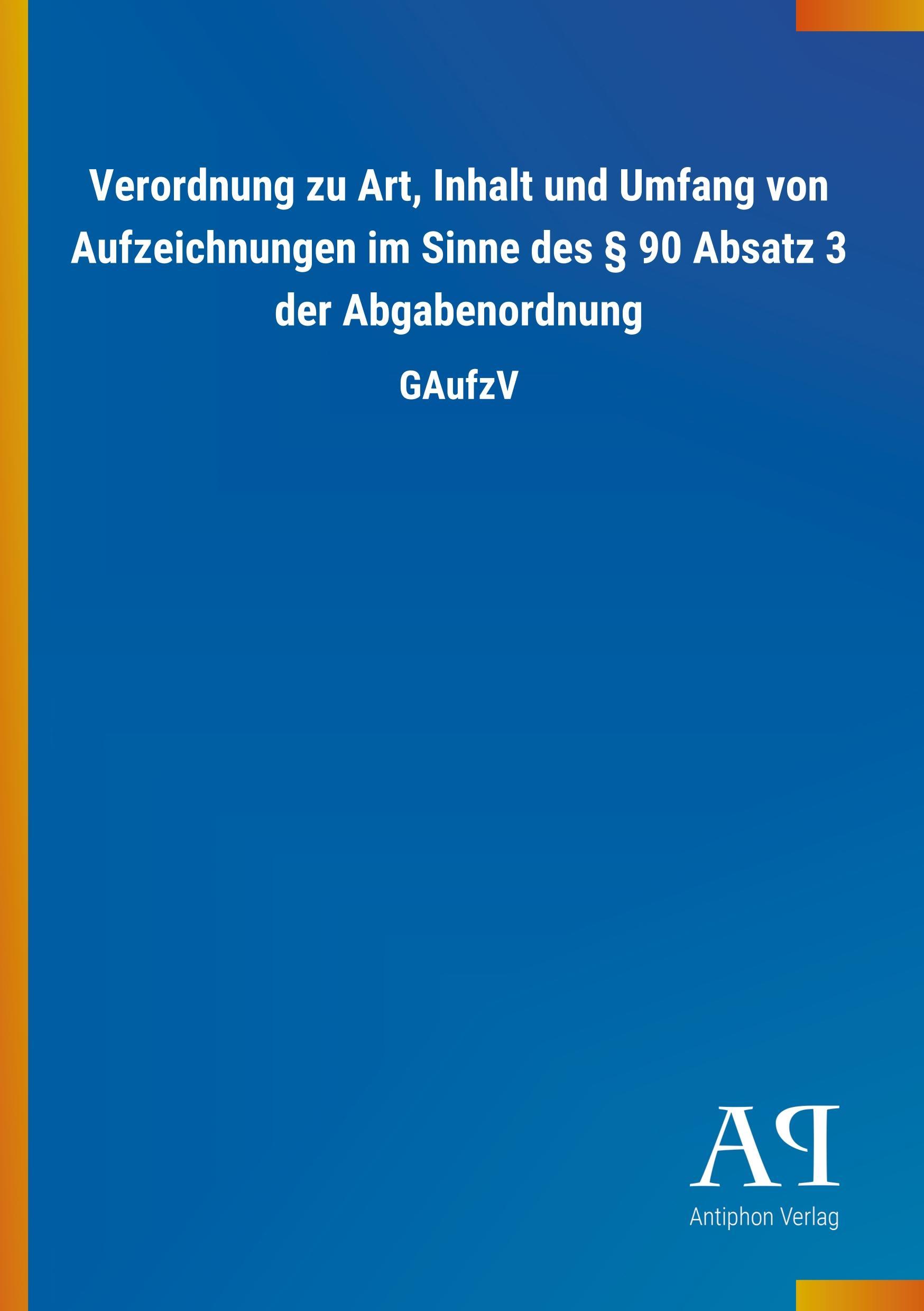 Cover: 9783731439110 | Verordnung zu Art, Inhalt und Umfang von Aufzeichnungen im Sinne...