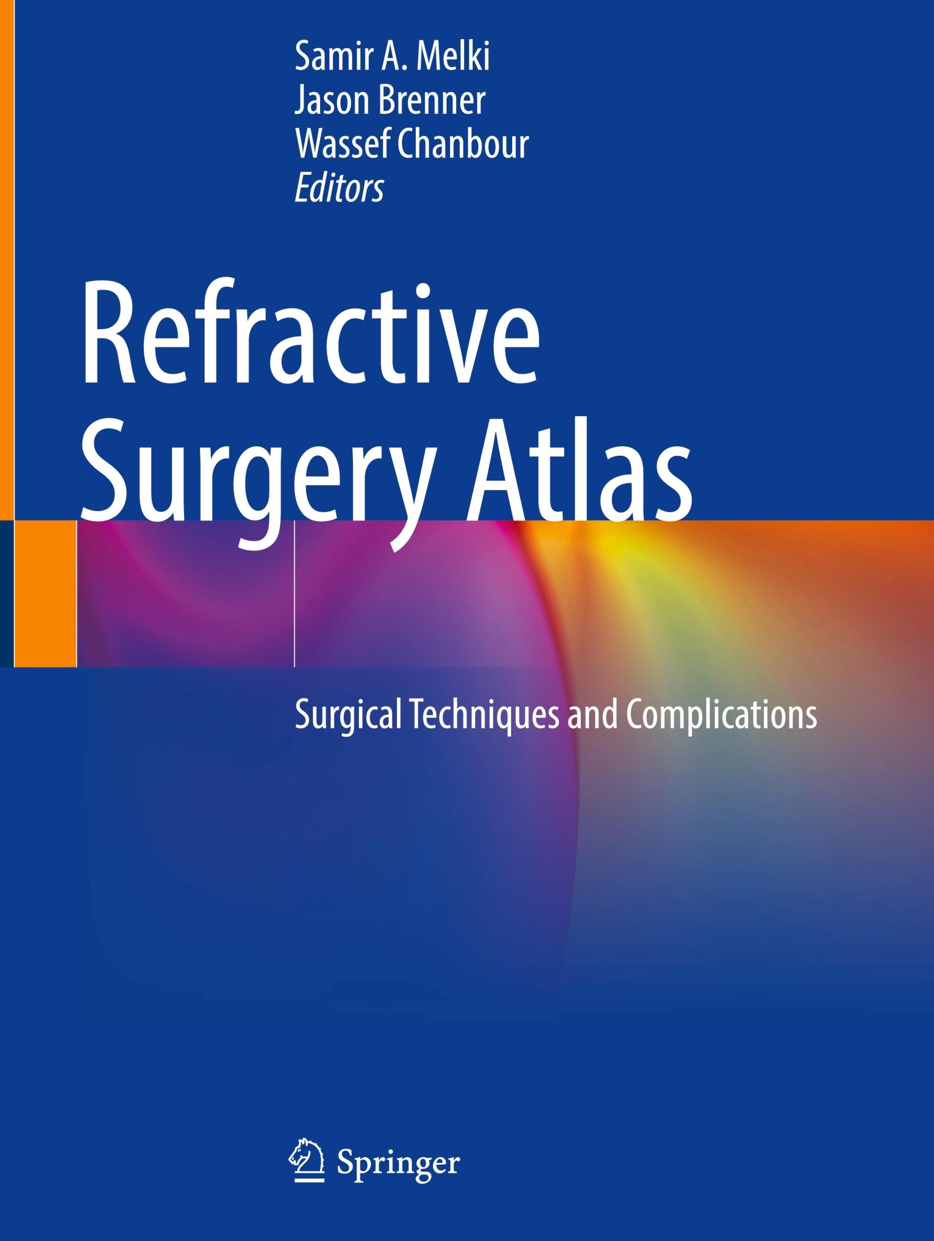 Cover: 9783031606601 | Refractive Surgery Atlas | Surgical techniques and complications | xix