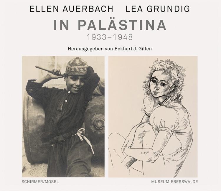 Cover: 9783829610360 | Ellen Auerbach und Lea Grundig in Palästina 1933-1948 | Buch | 248 S.