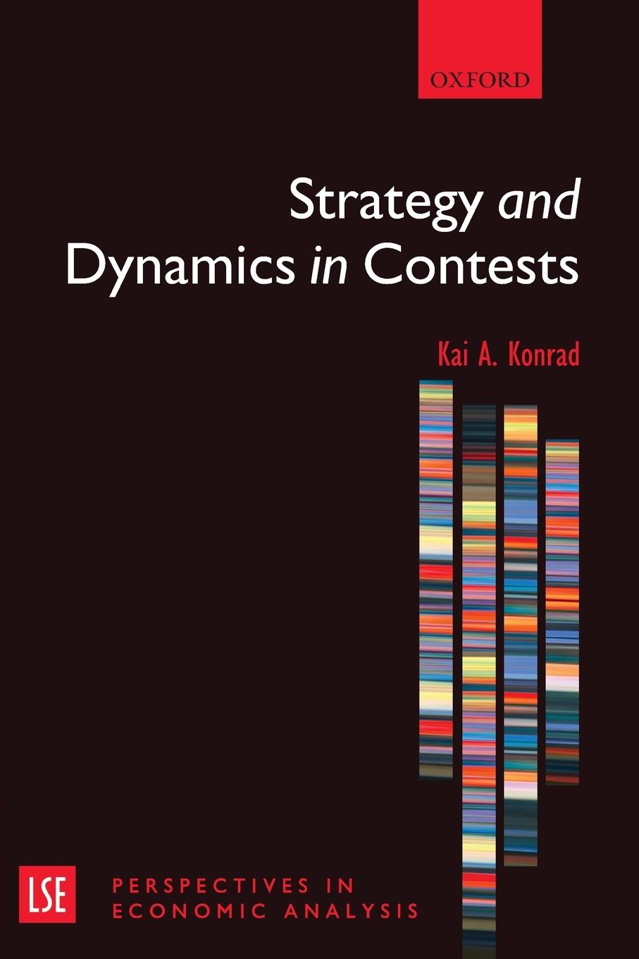 Cover: 9780199549603 | Strategy and Dynamics in Contests | Kai A Konrad | Taschenbuch | 2009