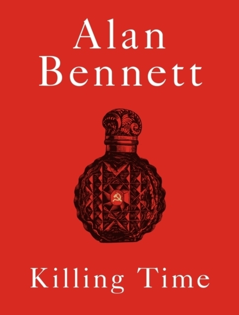 Cover: 9780571394814 | Killing Time | Alan Bennett | Buch | Englisch | 2024 | Faber &amp; Faber