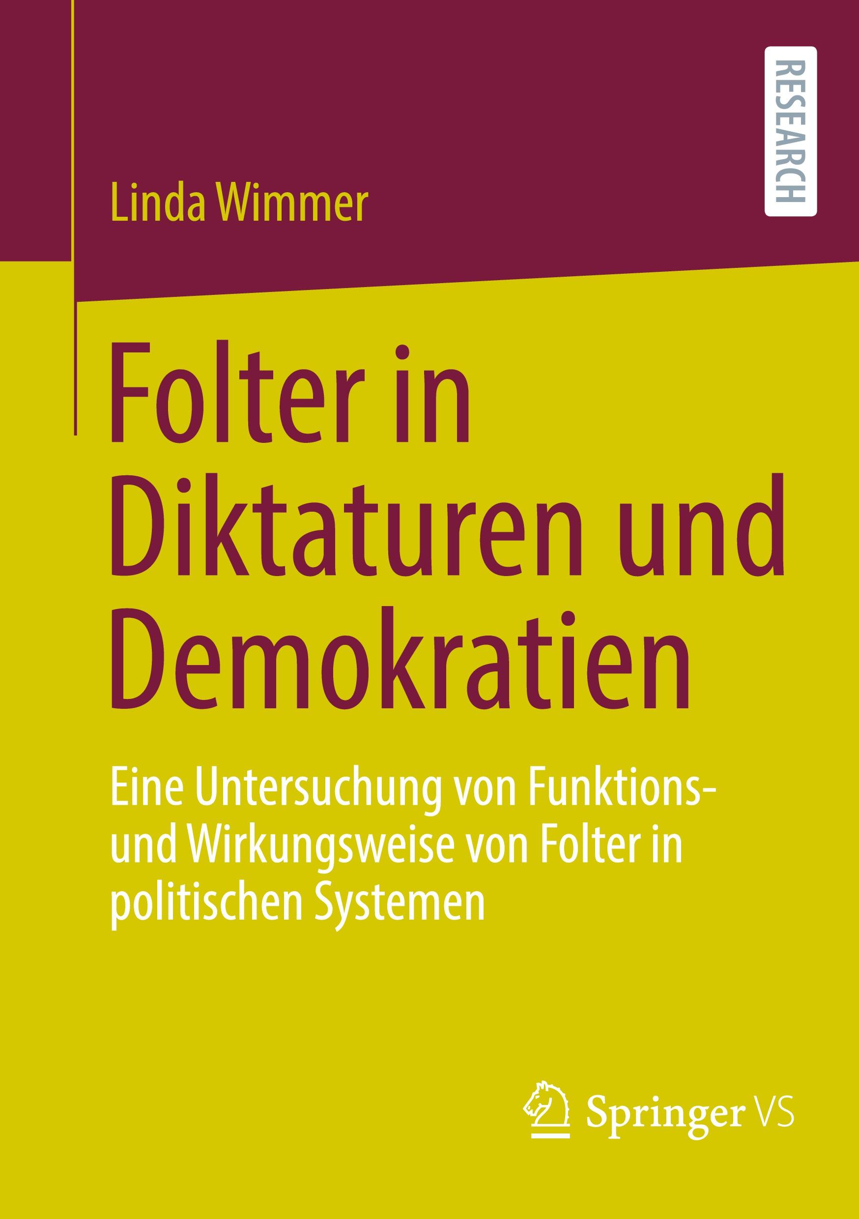 Cover: 9783658369354 | Folter in Diktaturen und Demokratien | Linda Wimmer | Taschenbuch