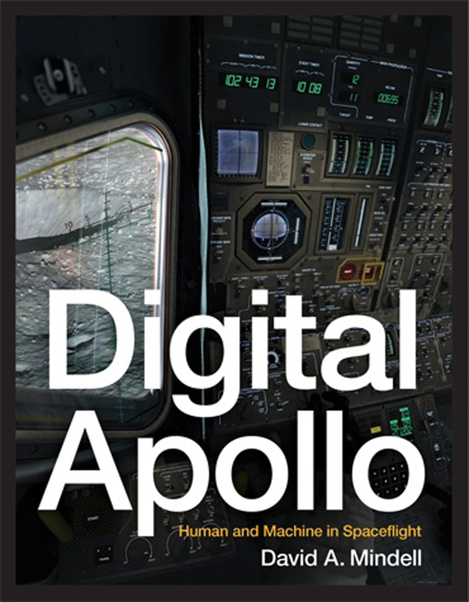 Cover: 9780262516105 | Digital Apollo | Human and Machine in Spaceflight | Mindell | Buch