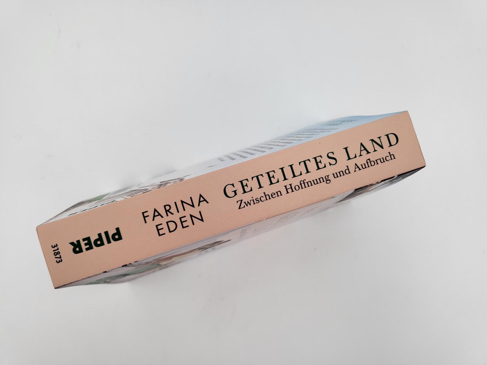 Bild: 9783492318730 | Geteiltes Land - Zwischen Hoffnung und Aufbruch | Farina Eden | Buch