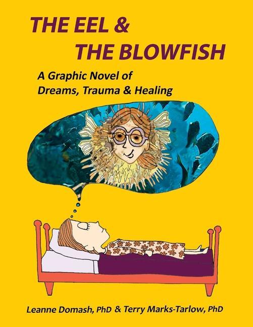 Cover: 9781956864120 | The Eel and the Blowfish | Leanne Domash (u. a.) | Taschenbuch | 2022