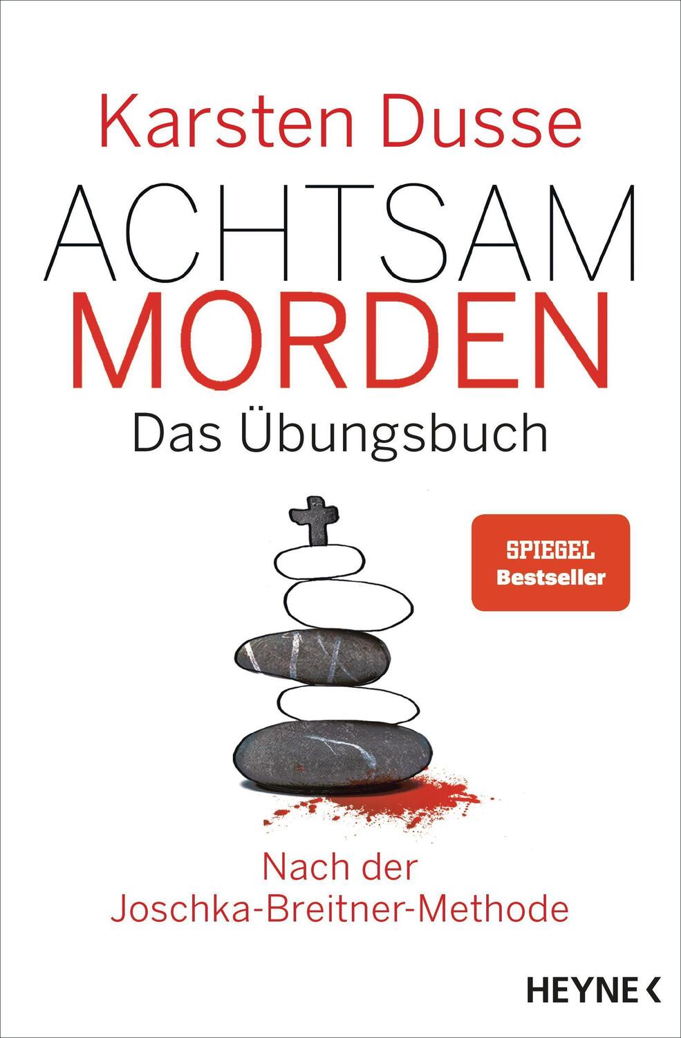 Cover: 9783453425637 | Achtsam morden - Das Übungsbuch nach der Joschka-Breitner-Methode