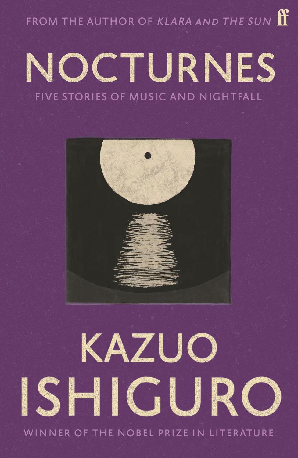 Cover: 9780571245000 | Nocturnes | Five Stories of Music and Nightfall | Kazuo Ishiguro