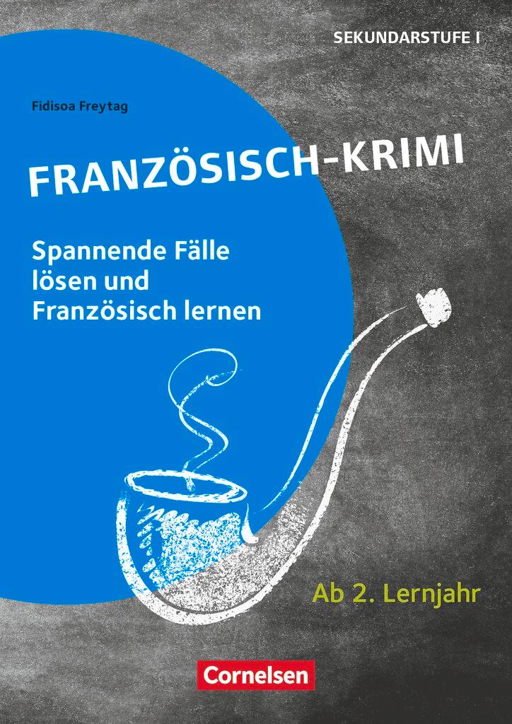 Cover: 9783589164240 | Lernkrimis für die SEK I - Französisch - Klasse 7/8 | Broschüre | 2019