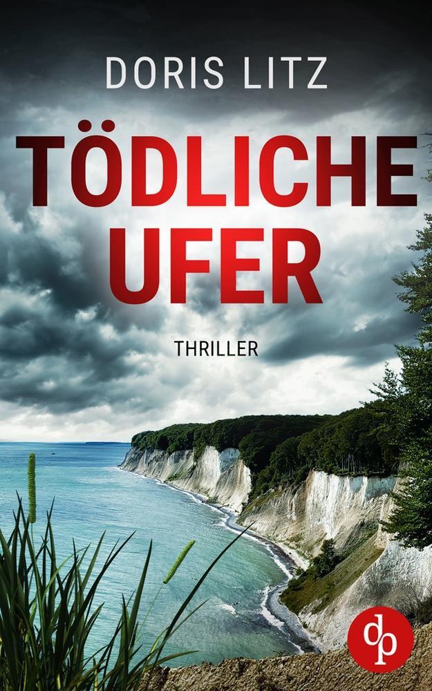 Cover: 9783987782862 | Tödliche Ufer | Doris Litz | Taschenbuch | Paperback | 444 S. | 2023